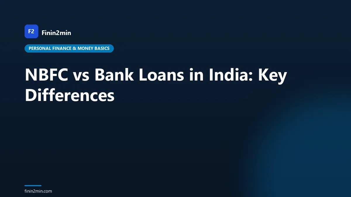 NBFC vs Bank Loans in India: Key Differences