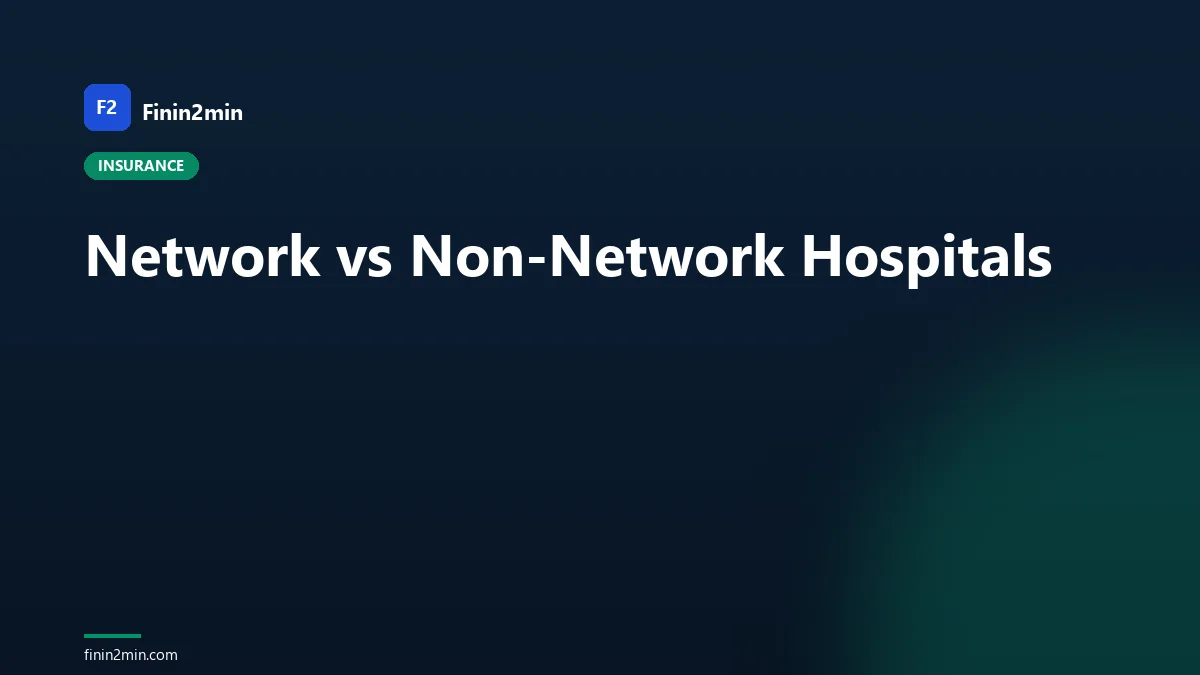 Network vs Non-Network Hospitals