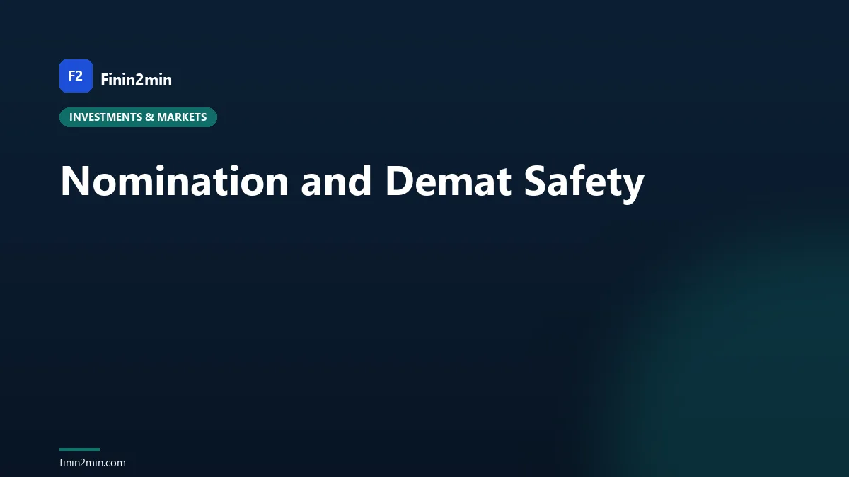 Nomination and Demat Safety