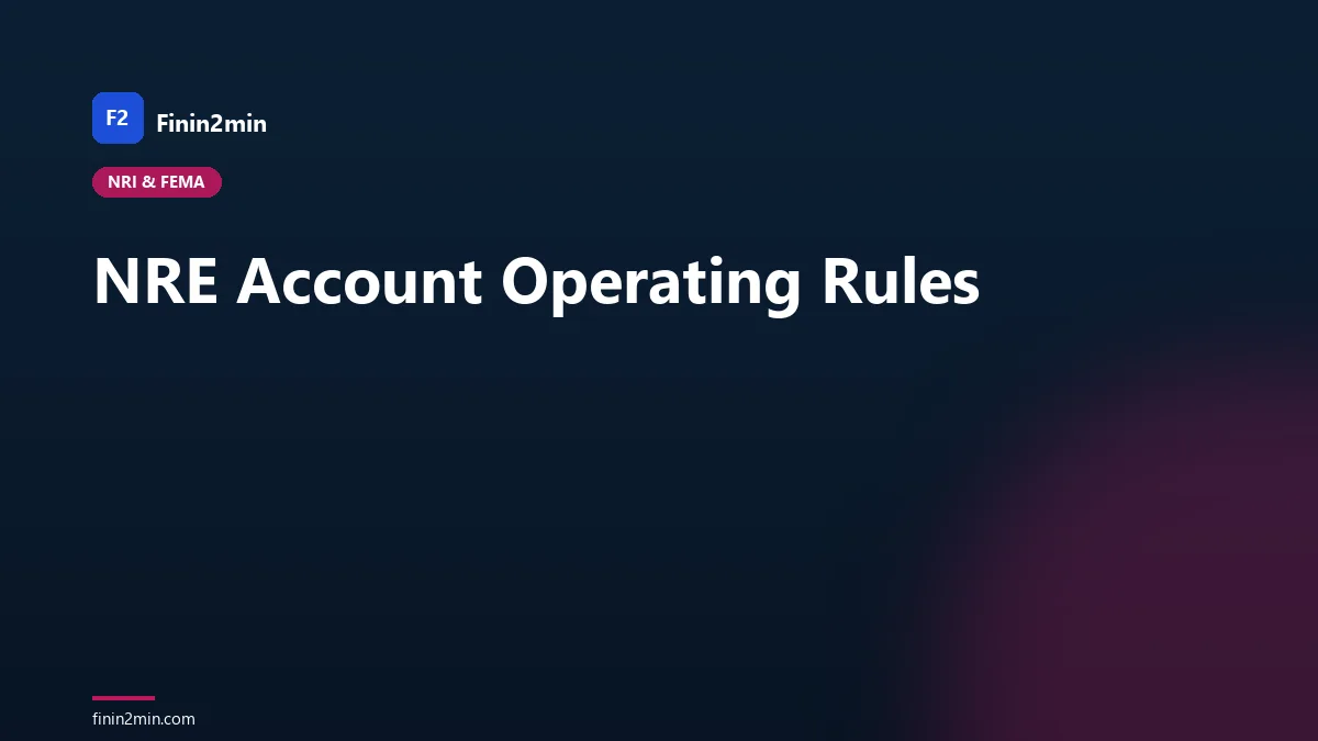 NRE Account Operating Rules