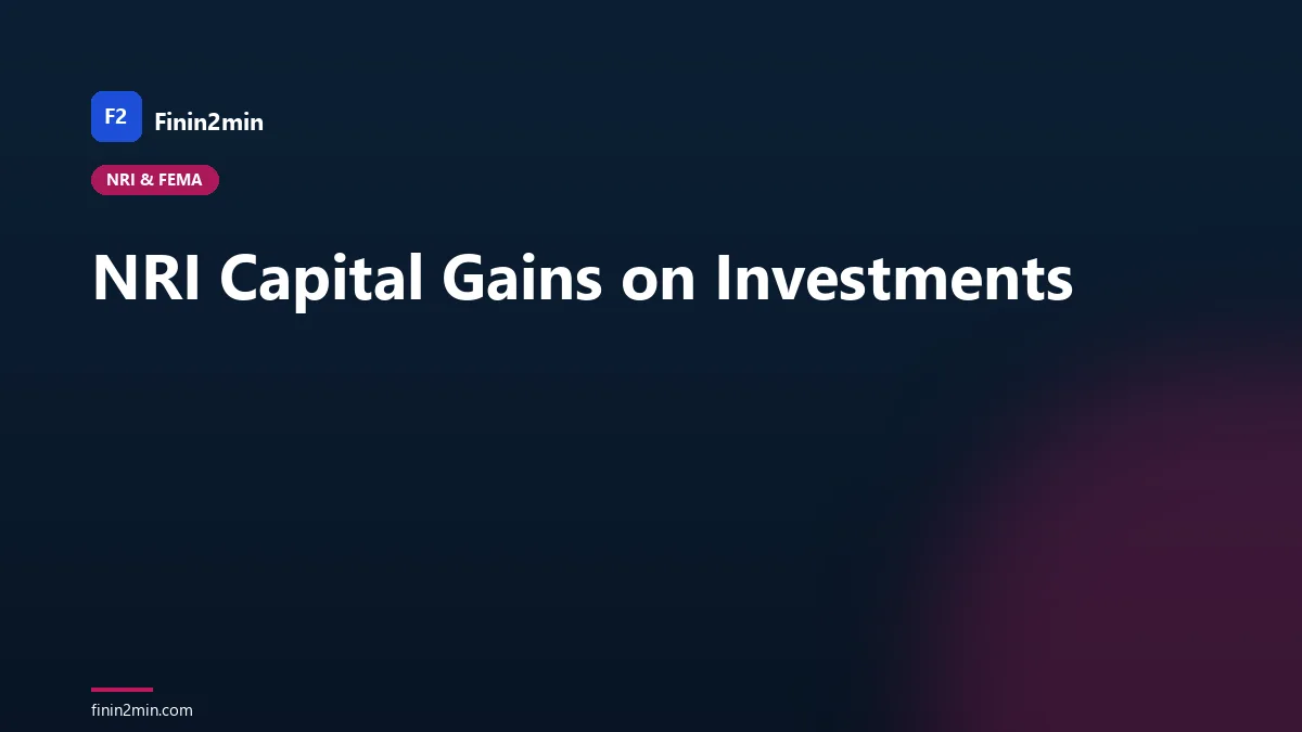 NRI Capital Gains on Investments
