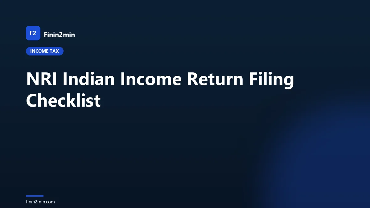 NRI Indian Income Return Filing Checklist