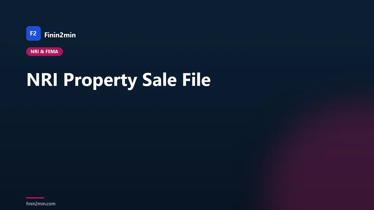 NRI Property Sale File