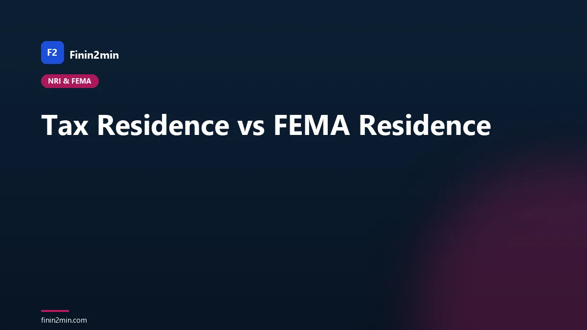 Tax Residence vs FEMA Residence