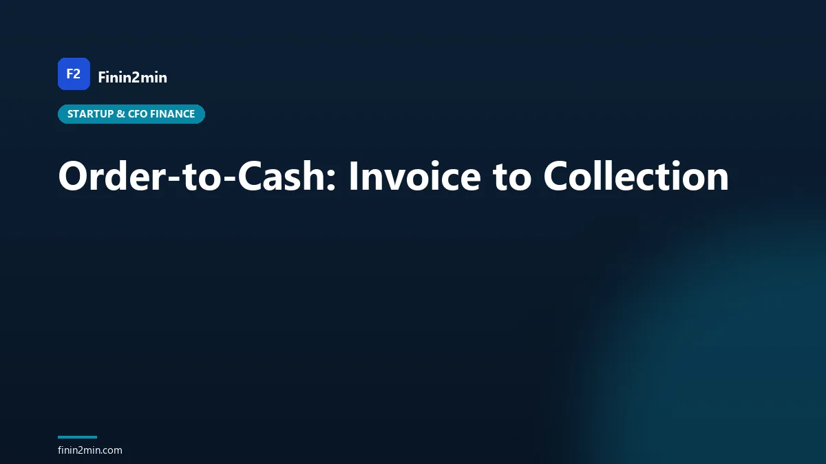 Order-to-Cash: Invoice to Collection