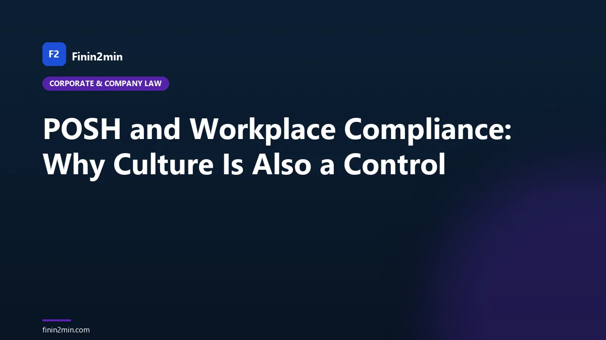 POSH and Workplace Compliance: Why Culture Is Also a Control