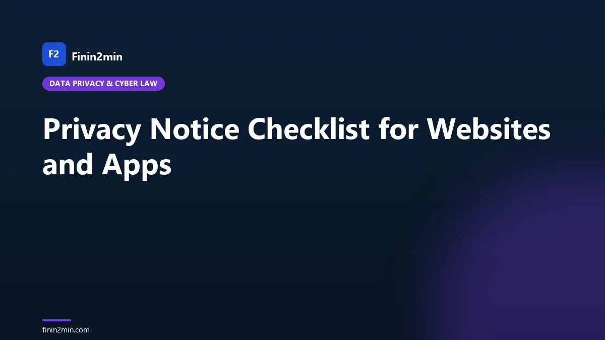 Privacy Notice Checklist for Websites and Apps