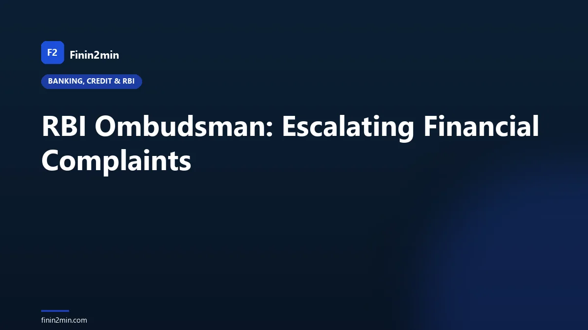 RBI Ombudsman: Escalating Financial Complaints