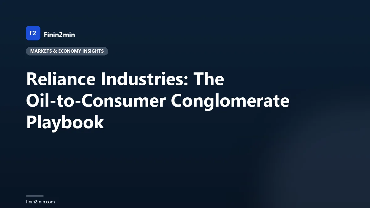 Reliance Industries: The Oil-to-Consumer Conglomerate Playbook