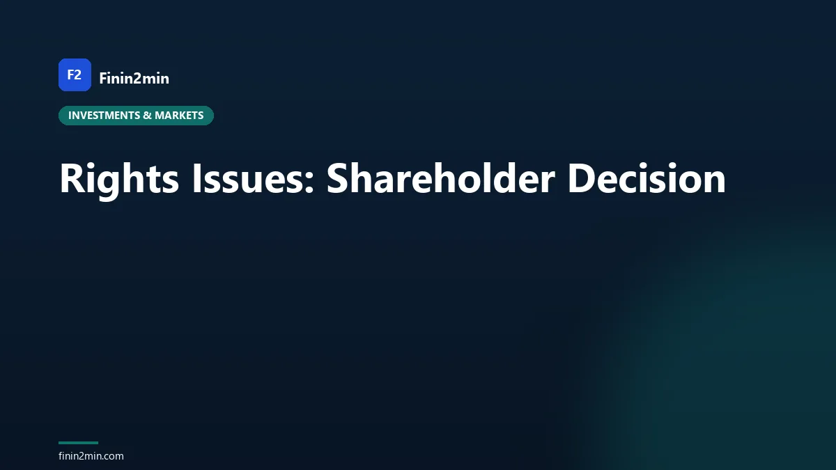 Rights Issues: Shareholder Decision