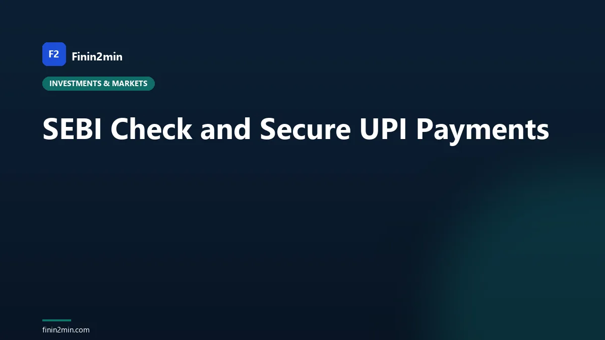SEBI Check and Secure UPI Payments