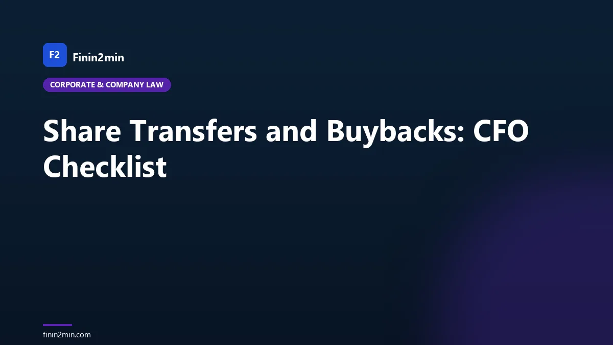 Share Transfers and Buybacks: CFO Checklist