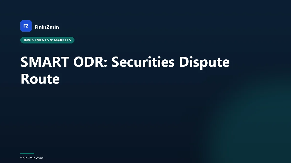 SMART ODR: Securities Dispute Route