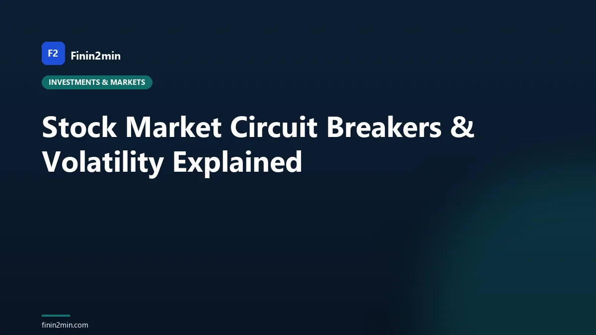 Stock Market Circuit Breakers & Volatility Explained