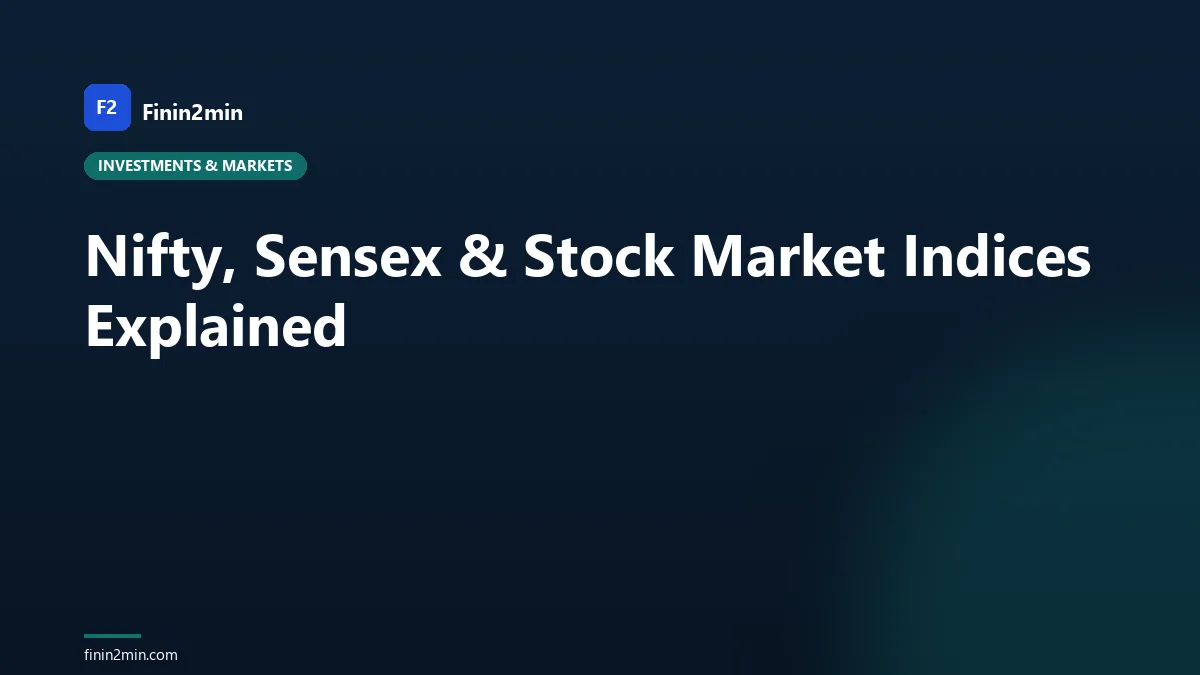 Nifty, Sensex & Stock Market Indices Explained