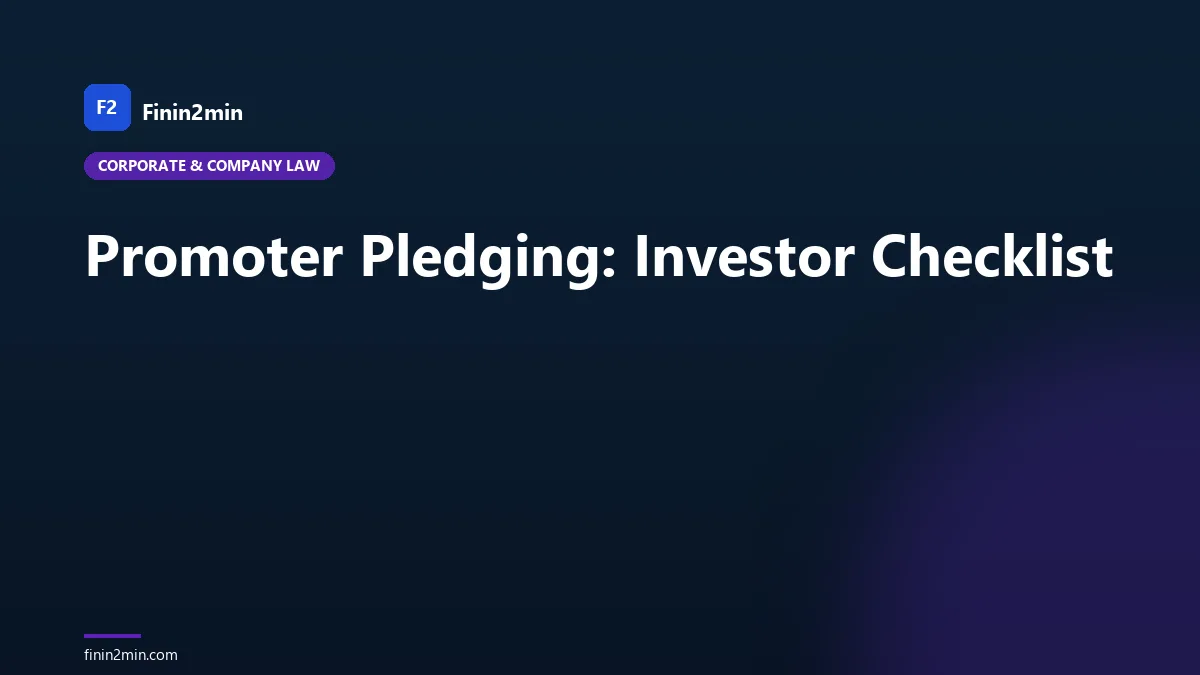 Promoter Pledging: Investor Checklist