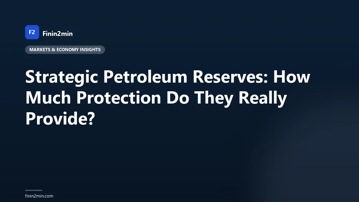 Strategic Petroleum Reserves: How Much Protection Do They Really Provide?