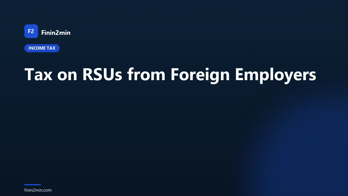 Tax on RSUs from Foreign Employers