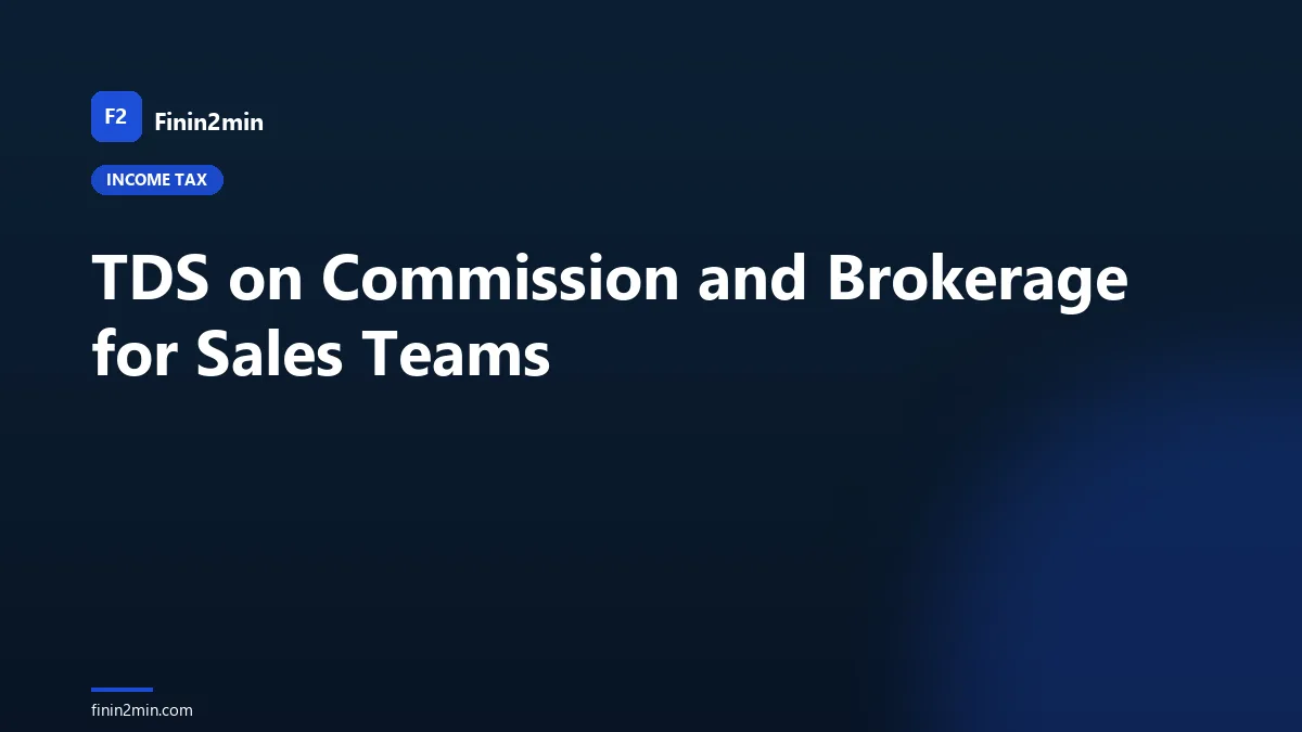TDS on Commission and Brokerage for Sales Teams