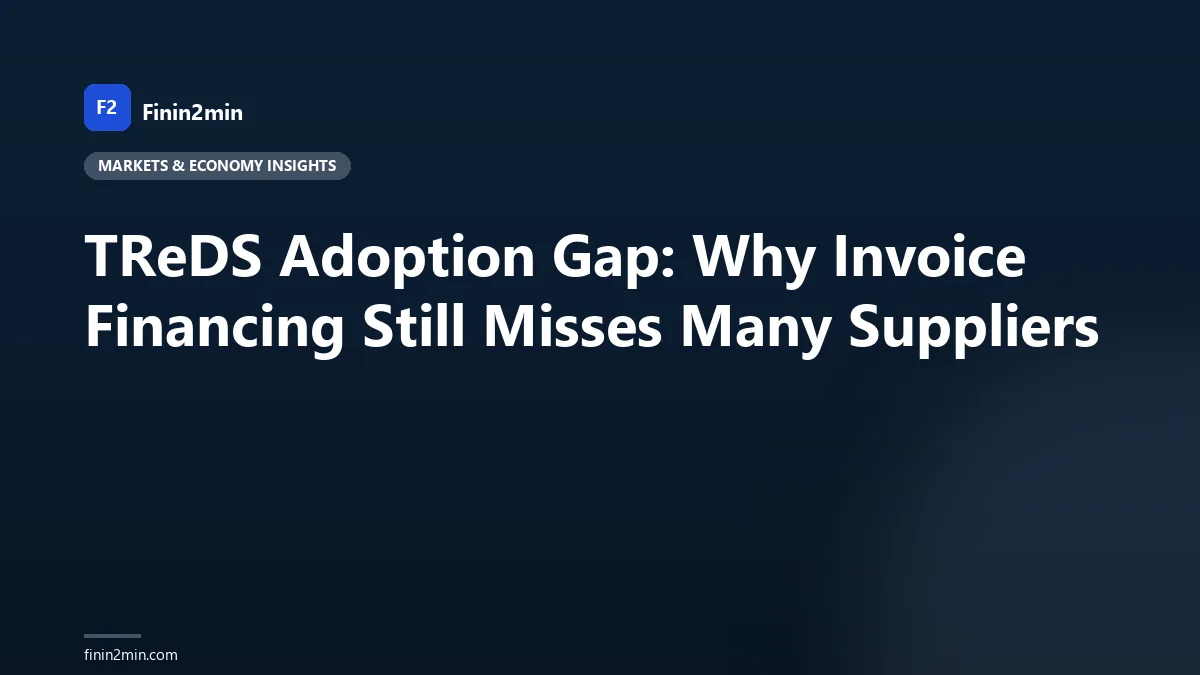 TReDS Adoption Gap: Why Invoice Financing Still Misses Many Suppliers