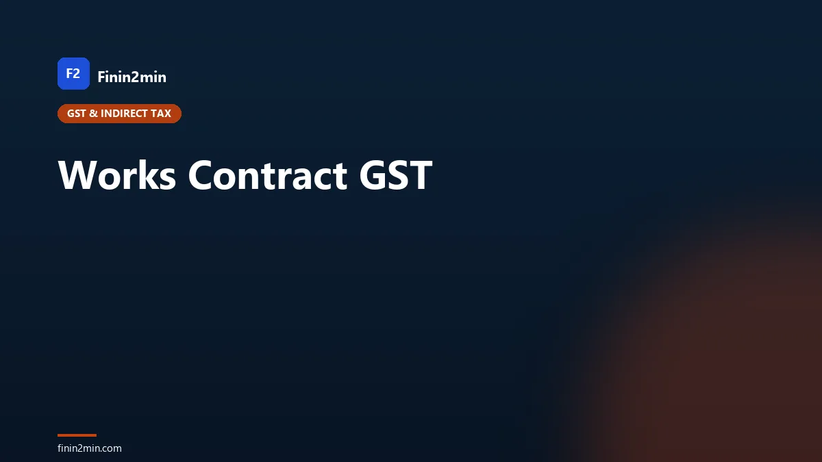 Works Contract GST