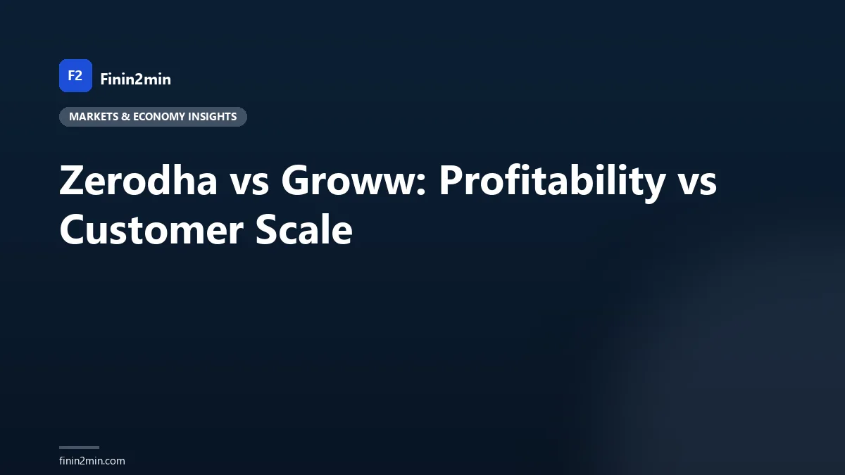 Zerodha vs Groww: Profitability vs Customer Scale