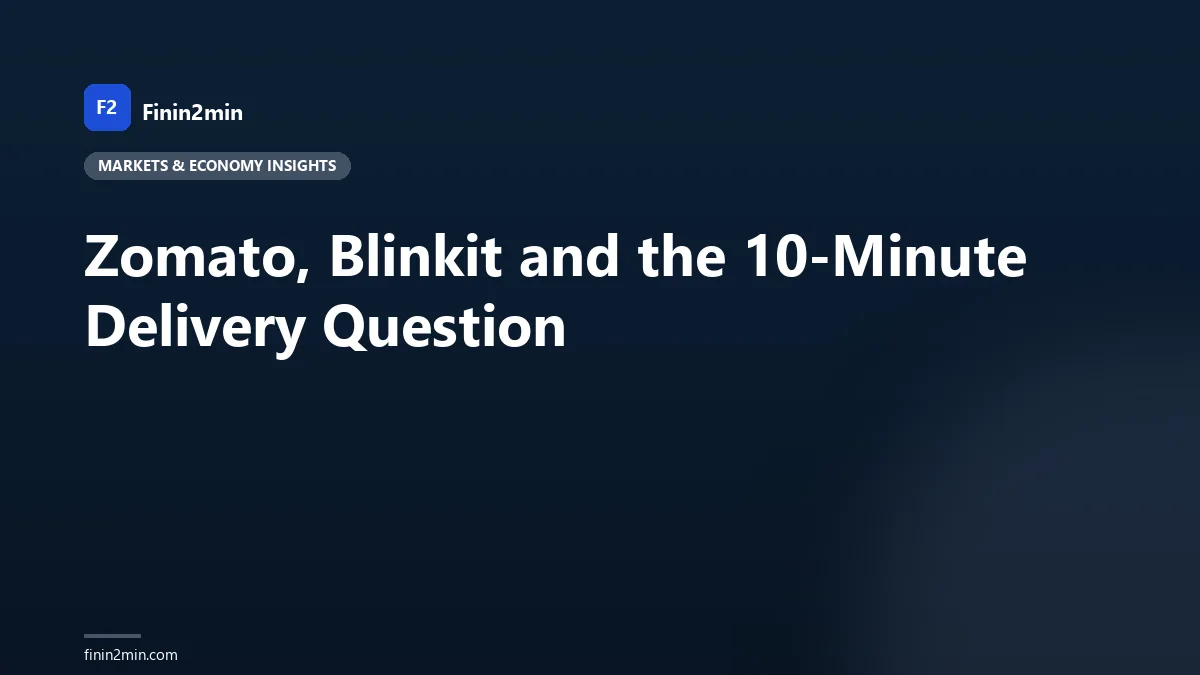 Zomato, Blinkit and the 10-Minute Delivery Question