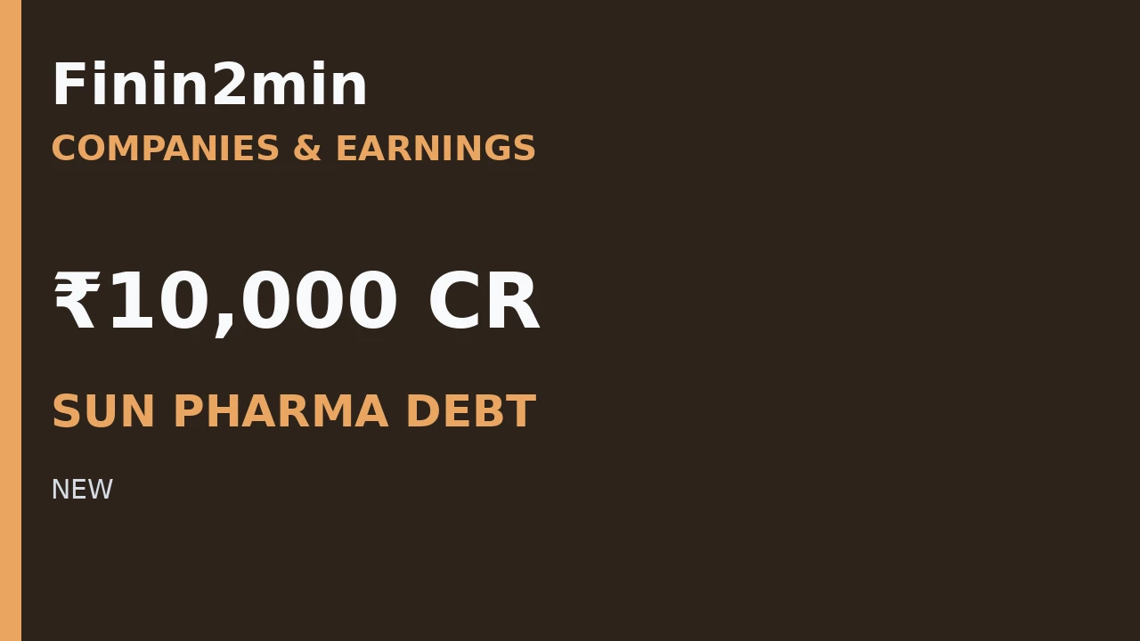 Sun Pharma Plans About ₹10,000 Crore Rupee Bond Sale to Refinance Part of Organon Bridge Loan