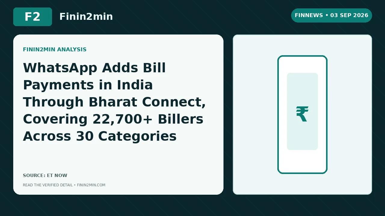 WhatsApp Adds Bill Payments in India Through Bharat Connect, Covering 22,700+ Billers Across 30 Categories